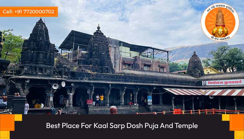 Best Place For Kaal Sarp Dosh Puja And Temple
